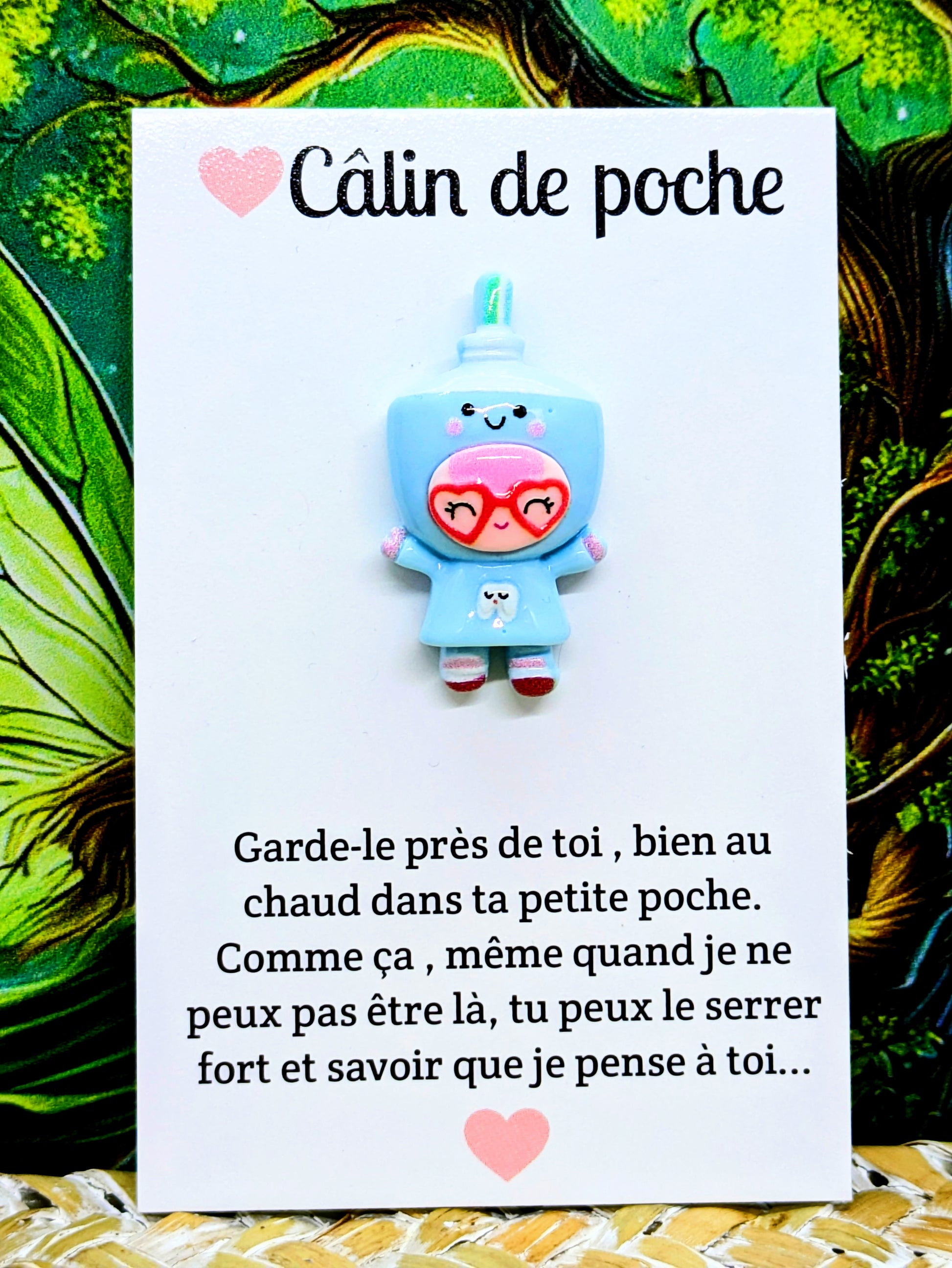 Câlin de poche nana dentifrice