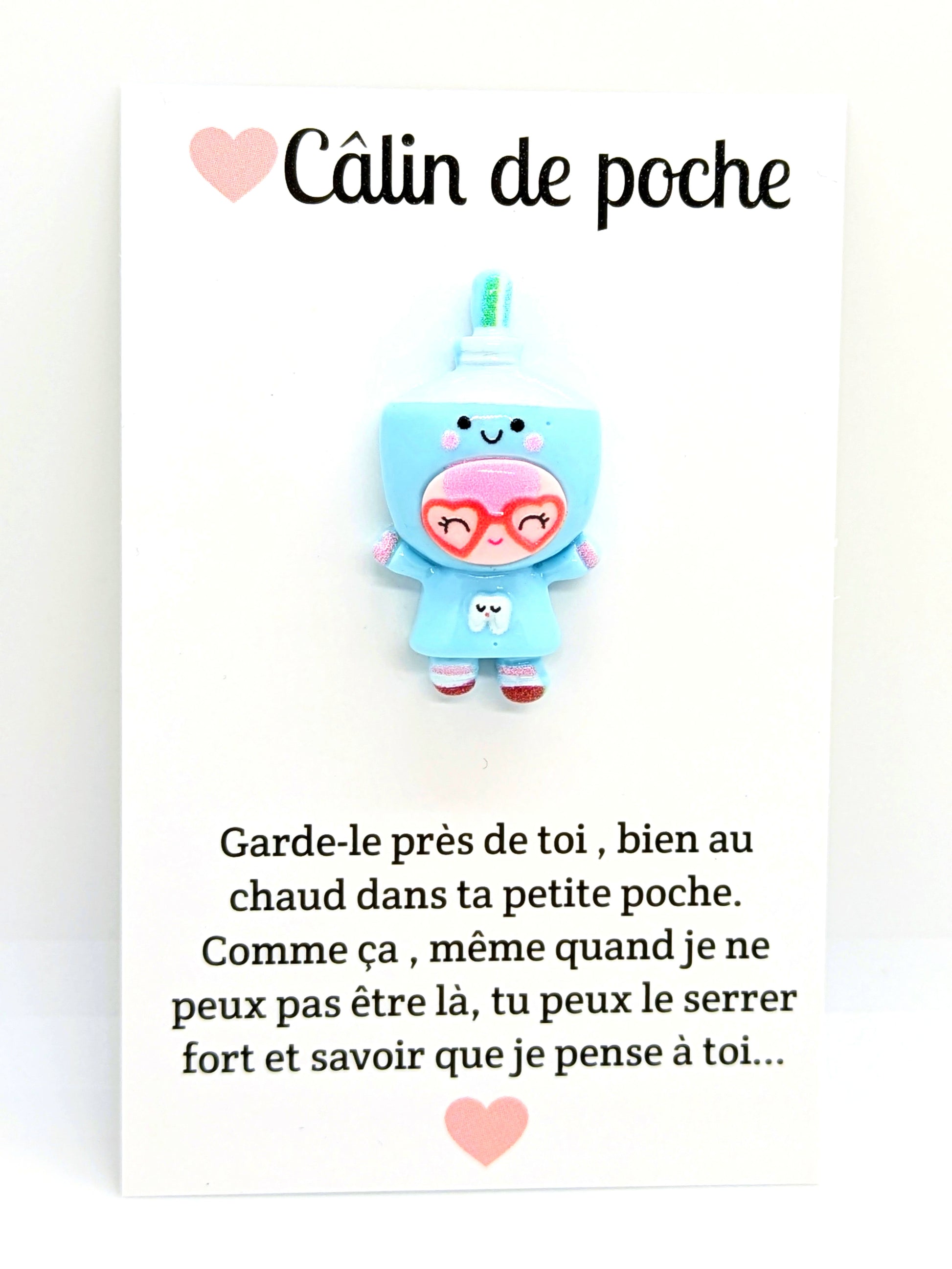 Câlin de poche nana dentifrice