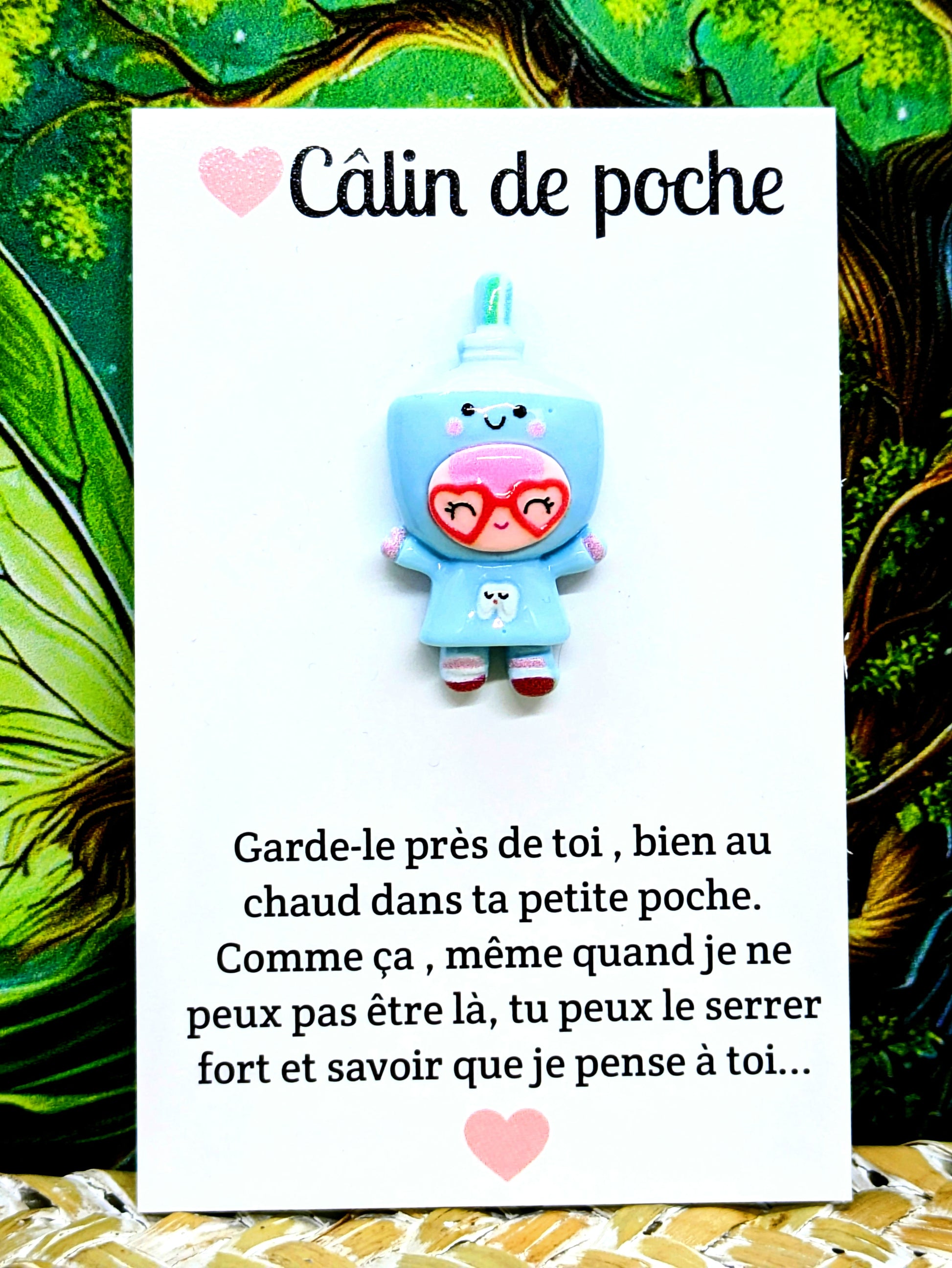 Câlin de poche nana dentifrice
